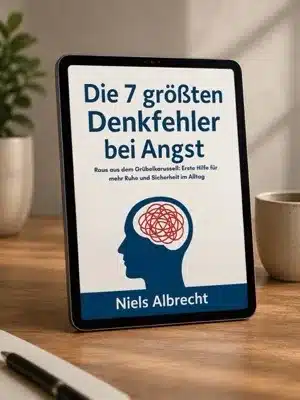 E-Book „Die 7 größten Denkfehler bei Angst“